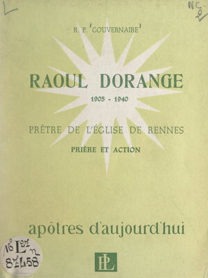 cover image of Raoul Dorange, prêtre de l'Église de Rennes, 1905-1940